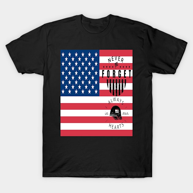 Veteran Shirt Never forget a hero T-Shirt by BrokerRon